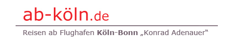 Reisen ab Köln-Bonn Willkommen auf der Webseite www.ab-koeln.de der Website für Reisen ab Köln-Bonn (Flughafen CGN) - powered by ihr-ferienpartner.de (Reisebüro Selzer)