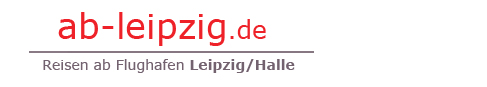 Reisen ab Leipzig Halle Willkommen auf der Webseite www.ab-leipzig.de der Website für Reisen ab Leipzig-Halle (Flughafen LEJ) - powered by ihr-ferienpartner.de (Reisebüro Selzer)